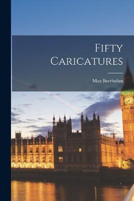 Fifty Caricatures - Max Beerbohm - cover