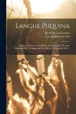 Langue Puquina: Textes Puquina Contenus Dans Le Rituale Seu Manuale Peruanum De Geronimo De Ore, Publie A Naples En 1607...