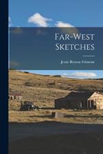 Far-West Sketches