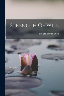 Strength Of Will - Edward Boyd Barrett - cover
