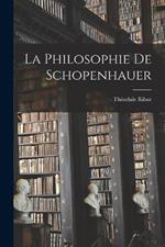 La Philosophie de Schopenhauer