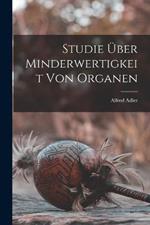 Studie Über Minderwertigkeit Von Organen