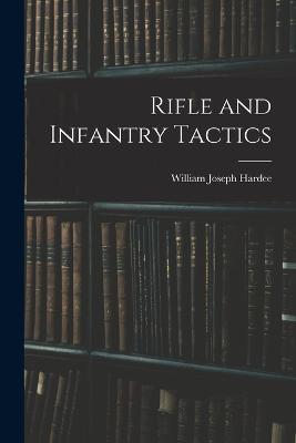 Rifle and Infantry Tactics - cover