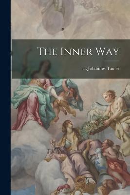 The Inner Way - Johannes Tauler - cover