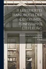 Illustriertes Handbuch der Obstkunde, Funfzehnte Lieferung