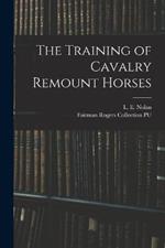 The Training of Cavalry Remount Horses