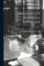 Archives Of Internal Medicine; Volume 11