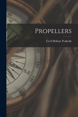 Propellers - Cecil Hobart Peabody - cover