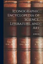 Iconographic Encyclopedia of Science, Literature, and Art
