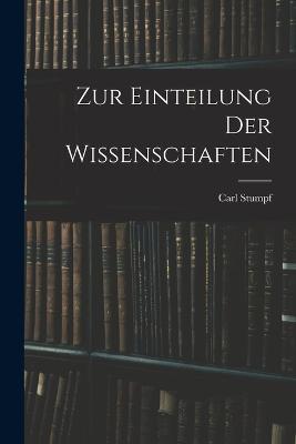Zur Einteilung Der Wissenschaften - Carl Stumpf - cover