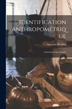 Identification Anthropometrique: Instructions Signaletiques
