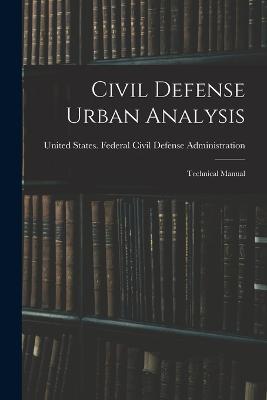 Civil Defense Urban Analysis; Technical Manual - cover