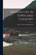 Swedish Life in Town and Country