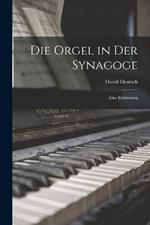 Die Orgel in Der Synagoge: Eine Eroerterung