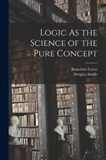 Logic As the Science of the Pure Concept