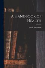 A Handbook of Health