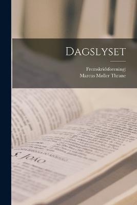 Dagslyset - Marcus Møller Thrane - cover