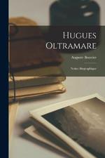 Hugues Oltramare: Notice Biographique