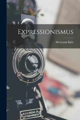 Expressionismus - Hermann Bahr - cover