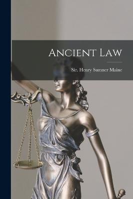 Ancient Law - Henry Sumner Maine - cover