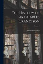 The History of Sir Charles Grandison; Volume 4