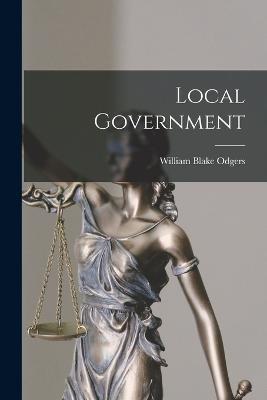 Local Government - William Blake Odgers - cover