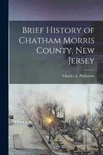 Brief History of Chatham Morris County, New Jersey