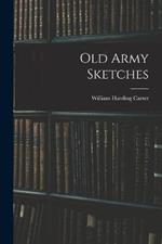 Old Army Sketches