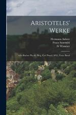 Aristoteles' Werke: Acht Bucher Physik, Hrsg. Carl Prantl. 1854, Erster Band
