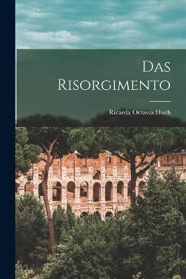 Das Risorgimento - Ricarda Octavia Huch - cover