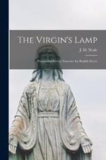 The Virgin's Lamp: Prayers and Devout Exercises for English Sisters