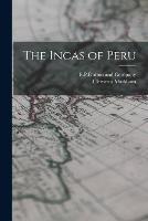 The Incas of Peru - Clements Markham - cover