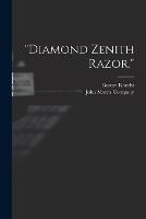 Diamond Zenith Razor. - Gustav Knecht - cover