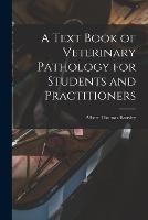 A Text Book of Veterinary Pathology for Students and Practitioners - cover