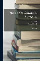 Diary Of Samuel Sewall: 1674-1729; Volume 2 - Samuel Sewall - cover