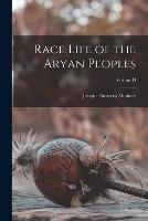 Race Life of the Aryan Peoples; Volume II - Joseph Pomeroy Widney - cover