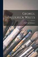 George Frederick Watts - Otto Von Schleinitz - cover