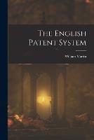 The English Patent System - William Martin - cover