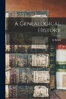 A Genealogical History - S Ream - cover