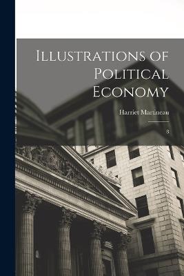 Illustrations of Political Economy: 8 - Harriet Martineau - cover