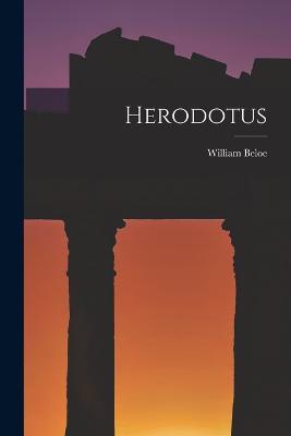Herodotus - William Beloe - cover