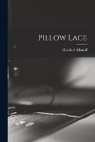 Pillow Lace - Elizabeth Mincoff - cover