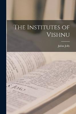 The Institutes of Vishnu - Julius Jolly - cover