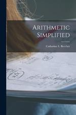 Arithmetic Simplified
