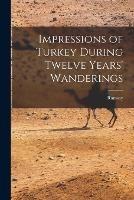 Impressions of Turkey During Twelve Years' Wanderings - Ramsay - cover