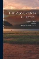 The Monuments of Egypt; or, Egypt a Witness for the Bible - Francis L Hawks - cover