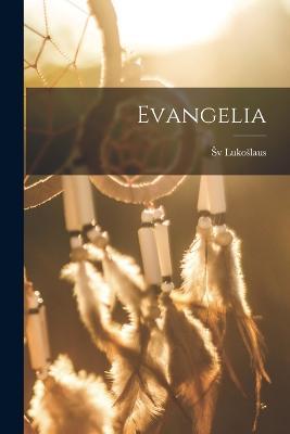 Evangelia - Sv Lukoslaus - cover