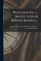 Wooden Hull Inspection & Repair Manual - cover