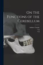 On the Functions of the Cerebellum