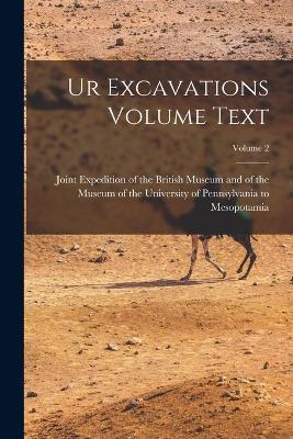 Ur Excavations Volume Text; Volume 2 - cover